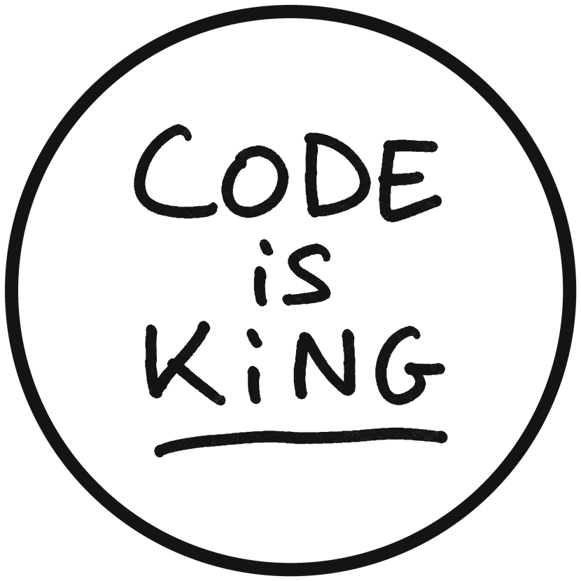Code is King